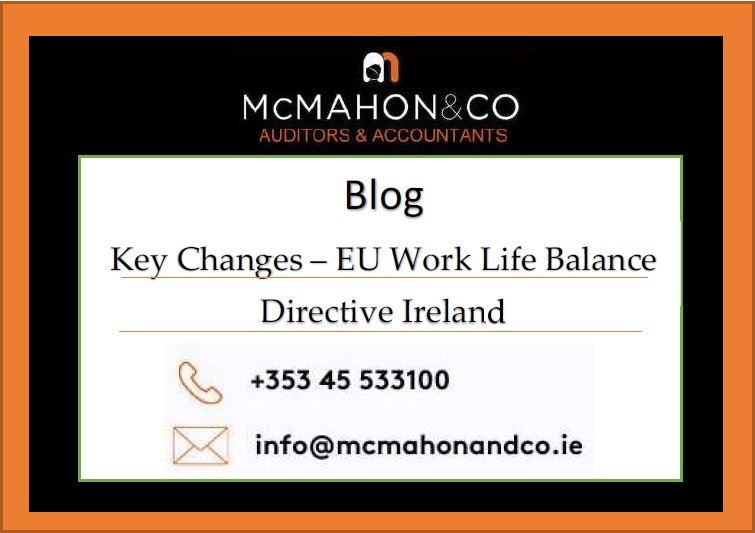 Key Changes EU Work Life Balance Directive Ireland McMahon Co   EW Work Life Balance Director Ireland 